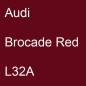 Preview: Audi, Brocade Red, L32A.